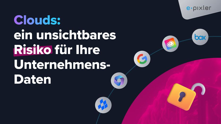 Clouds:  ein unsichtbares  Risiko für Ihre Unternehmens-Daten. Logos von MS365, Google, Adobe Cloud und Dropbox